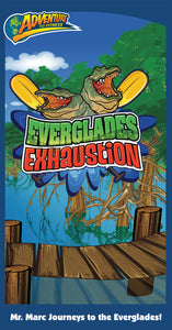 Adventure to Fitness: Everglades Exhaustion DVD
